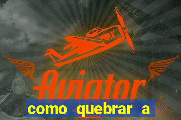 como quebrar a senha do winrar